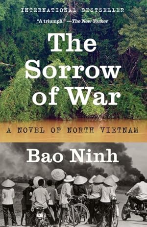Imagen del vendedor de Sorrow of War : A Novel of North Vietnam a la venta por GreatBookPrices