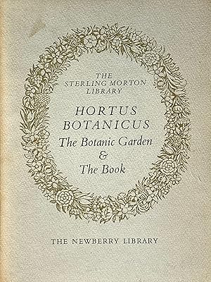 Hortus Botanicus: the botanic garden and the book