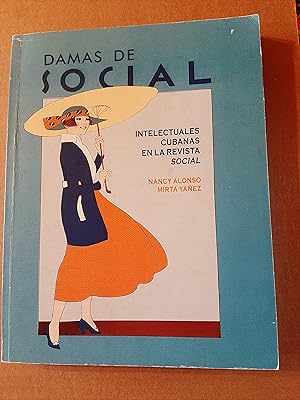 Image du vendeur pour Damas De Social: Intectuales Cubanas En Las Revista Social AQ mis en vente par Casa Camino Real