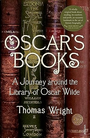 Seller image for Oscar's books: a journey around the library of Oscar Wilde for sale by Acanthophyllum Books