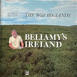 Immagine del venditore per Bellamy's Ireland: the wild boglands venduto da Acanthophyllum Books