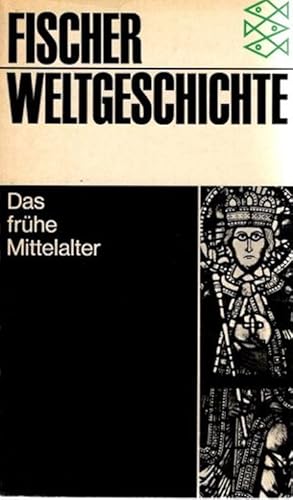 Bild des Verkufers fr Fischer-Weltgeschichte; Teil: Bd. 10., Das frhe Mittelalter. zum Verkauf von nika-books, art & crafts GbR