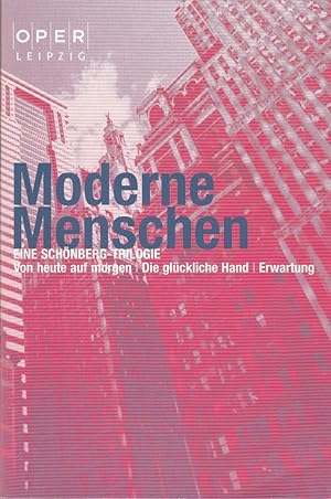 Seller image for Programmheft MODERNE MENSCHEN Eine Schnberg Trilogie Premiere 5. April 2008 Spielzeit 2007 / 2008 Heft 10 for sale by Programmhefte24 Schauspiel und Musiktheater der letzten 150 Jahre