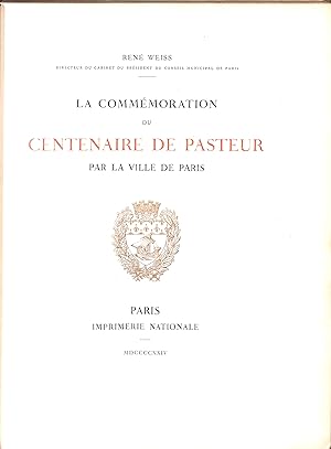 Seller image for La Commemoration du Centenaire de Pasteur par La Ville du Paris for sale by WeBuyBooks