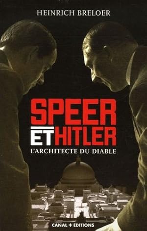 Image du vendeur pour Speer et Hitler : L'architecte du diable mis en vente par librairie philippe arnaiz