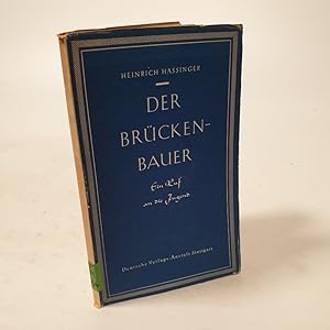 Bild des Verkufers fr Der Brckenbauer. Ein Ruf an die Jugend. zum Verkauf von Antiquariat Bookfarm