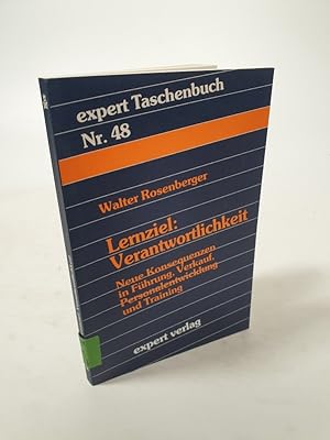 Bild des Verkufers fr Lernziel: Verantwortlichkeit. Neue Konsequenzen in Fhrung, Verkauf, Personalentwicklung und Training. zum Verkauf von Antiquariat Bookfarm