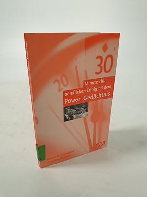 Seller image for 30 Minuten fr beruflichen Erfolg mit dem Power-Gedchtnis. for sale by Antiquariat Bookfarm