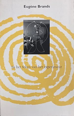 Eugene Brands : in het teken van het experiment