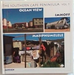 Seller image for The Southern Cape Peninsula Vol5. :Ocean view Masiphumelele Imhoff for sale by Chapter 1