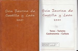 GUIA TAURINA DE CASTILLA Y LEON 2001.