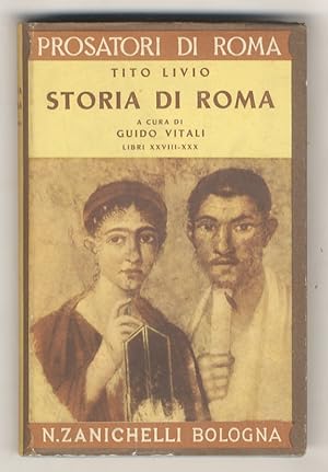Storia di Roma. Testo latino e versione di Guido Vitali. Della 3a Deca (2a guerra punica). Libri ...