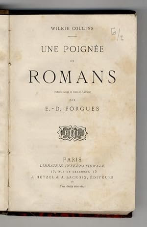 Une Poignée de Romans. (Première Serie: La Quarteronne - Le Journal d'Anne Rodway - La Femme rêvé...
