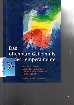 Seller image for Das offenbare Geheimnis der Temperamente. Studie zu einem vertieften Verstndnis der Temperamentskunde Rudolf Steiners. for sale by Antiquariat Schrter -Uta-Janine Strmer