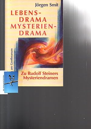 Seller image for Lebensdrama - Mysteriendrama. Zu Rudolf Steiners Mysteriendramen. Vorwort von Rembert Biemond. for sale by Antiquariat Schrter -Uta-Janine Strmer