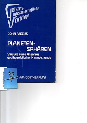 Seller image for Planeten-Sphren. Versuch eines Ansatzes goetheanistischer Himmelskunde. Reihe: Geisteswissenschaftliche Vortrge Nr. 29. for sale by Antiquariat Schrter -Uta-Janine Strmer