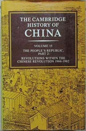Image du vendeur pour Cambridge History of China Vol. 15 The People's Republic, Part 2:, The mis en vente par SEATE BOOKS