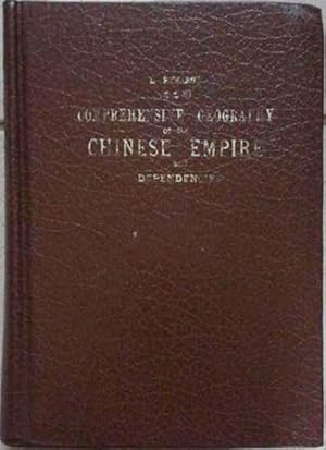Image du vendeur pour Comprehensive Geography of the Chinese Empire and Dependencies mis en vente par SEATE BOOKS
