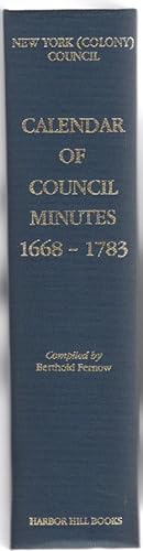 Immagine del venditore per Calendar of Council Minutes 1668-1783 venduto da McCormick Books