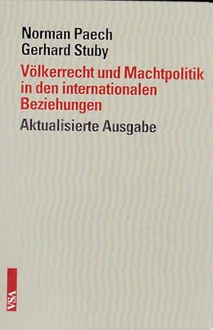 Image du vendeur pour Vlkerrecht und Machtpolitik in den internationalen Beziehungen. mis en vente par Fundus-Online GbR Borkert Schwarz Zerfa