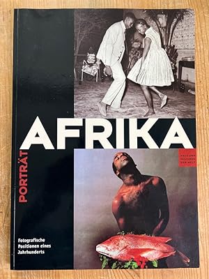 Bild des Verkufers fr Portrt Afrika : fotografische Positionen eines Jahrhunderts ; Ausstellung im Haus der Kulturen der Welt, 15.1. - 12.3.2000. [die Ausstellung "Portrt Afrika". Red.: Annette Czekelius ; Michael Thoss. bers.: Christine Belakhdar .] zum Verkauf von Fundus-Online GbR Borkert Schwarz Zerfa