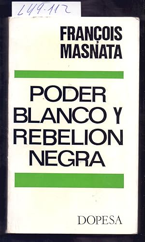 Seller image for PODER BLANCO Y REBELION NEGRA - ENSAYO SORE LA TRADICION DEMOCRATICA DE LOS ESTADOS UNIDOS - for sale by Libreria 7 Soles
