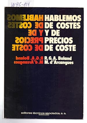 Immagine del venditore per HABLEMOS DE COSTES Y DE PRECIOS DE COSTE (ENSEANZA PROGRAMADA) venduto da Libreria 7 Soles