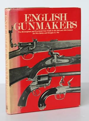 Bild des Verkufers fr ENGLISH GUNMAKERS. The Birmingham and Provincial Gun Trade In The 18th & 19th Century zum Verkauf von A&F.McIlreavy.Buderim Rare Books