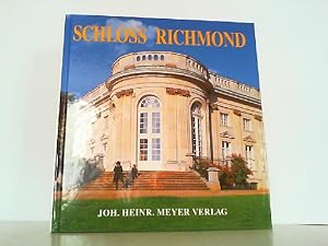 Bild des Verkufers fr Schloss Richmond - Bilder aus 225 Jahren Geschichte. zum Verkauf von Antiquariat Ehbrecht - Preis inkl. MwSt.