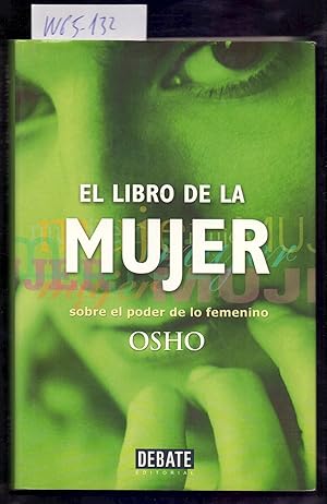 Bild des Verkufers fr EL LIBRO DE LA MUJER - SOBRE EL PODER DE LO FEMENINO - zum Verkauf von Libreria 7 Soles