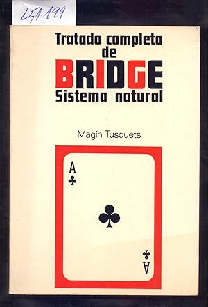 Seller image for TRATADO COMPLETO DE BRIDGE, SISTEMA NATURAL for sale by Libreria 7 Soles
