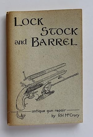 lock stock and barrel lock stock and barrel