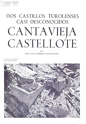Imagen del vendedor de DOS CASTILLOS TUROLENSES (TERUEL) CASI DESCONOCIDOS: CANTAVIEJA - CASTELLOTE a la venta por Libreria 7 Soles