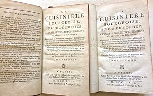 Seller image for La cuisiniere bourgeoise suivie de l'office, a l'usage de tous ceux qui se mlent de dpense de Maisons. Contenant la maniere de connoitre, dissquer & servir toutes sortes de viandes; des avis interessans sue leurs bontes & sur le choix qu? on en doit faire. for sale by LIBRERIA PAOLO BONGIORNO