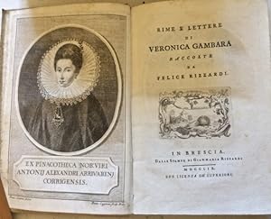 Rime e lettere di Veronica Gambara raccolte da Felice Rizzardi.