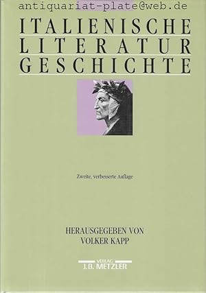 Italienische Literaturgeschichte. Herausgegeben von Volker Kapp.