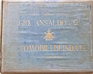 Automobili blindate. Società Anonima Italiana Gio. Ansaldo & C.