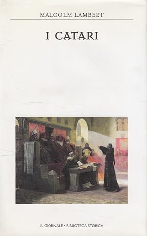 Bild des Verkufers fr I Catari (Italiano) Biblioteca Storica 42 zum Verkauf von Versandantiquariat Nussbaum