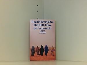 Image du vendeur pour Die 1001 Jahre der Sehnsucht: Roman (suhrkamp taschenbuch) mis en vente par Book Broker