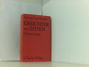 Seller image for Kessler, Harry: Gesichter und Zeiten. Erinnerungen. [Frankfurt a.M.], S. Fischer, 1962. 8. 267 S., 1 Titelbild, 12 Taf. Leinen. Schutzumschl. for sale by Book Broker