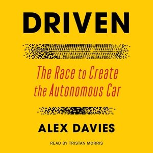 Bild des Verkufers fr Driven : The Race to Create the Autonomous Car zum Verkauf von GreatBookPricesUK