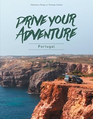 Seller image for Drive Your Adventure Portugal for sale by GreatBookPrices
