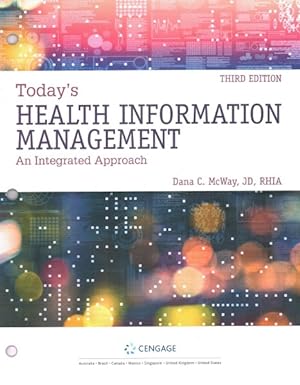 Bild des Verkufers fr Today's Health Information Management : An Integrated Approach zum Verkauf von GreatBookPrices