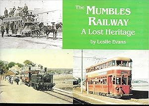The Mumbles Railway: A Lost Heritage