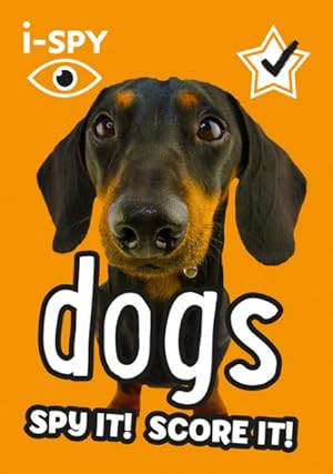 Imagen del vendedor de I-spy Dogs : What Can You Spot? a la venta por GreatBookPrices