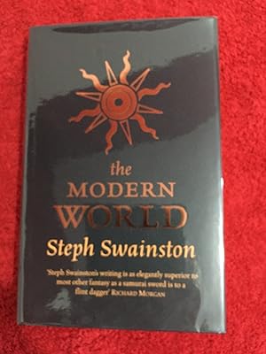 Imagen del vendedor de The Modern World (UK HB 1/1 Signed/Dated by Author - As New Copy - Unread and Protected since new) - Includes an inlaid Photograph of the Author - #3 in the Castle Series) a la venta por Apsley Books