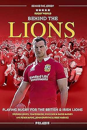 Seller image for Behind the Lions : Playing Rugby for the British & Irish Lions for sale by GreatBookPricesUK