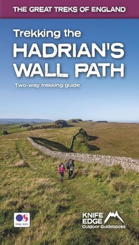 Seller image for Trekking the Hadrian's Wall Path : Real OS 1:25k Maps Inside for sale by GreatBookPrices