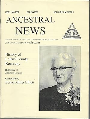 Bild des Verkufers fr Ancestral News, Vol. 25, No. 1: History of Larue County, Kentucky, Birthplace of Abraham Lincoln zum Verkauf von MyLibraryMarket