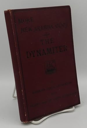 Seller image for MORE NEW ARABIAN NIGHTS: THE DYNAMITER for sale by GLOVER'S BOOKERY, ABAA